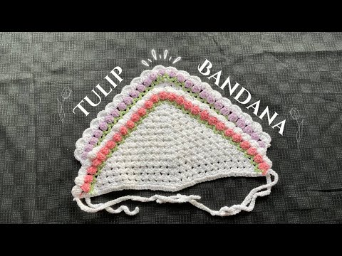 How to crochet tulip bandana 🌷✨