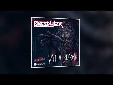 Basstyler - Wait A Second