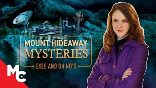 Mount Hideaway Mysteries: Exes and Oh No&#39;s | Full Movie | Mystery Crime