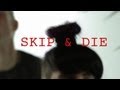 Skip & Die - Love Jihad - acoustique (Trans ...
