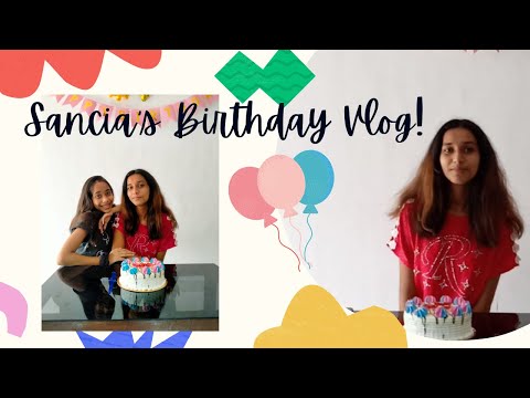 SANCIA'S BIRTHDAY VLOG!🎂|Ali Creatives