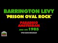 Barrington Levy - Prison Oval Rock (Live 1985)