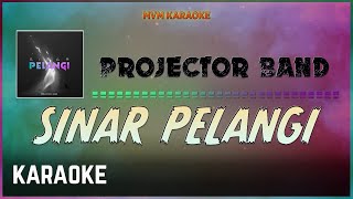 Download lagu Projector Band - Sinar Pelangi Karaoke HQ mp3