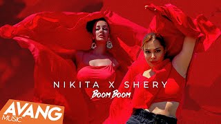 Nikita X Shery – Boom boom OFFICIAL VIDEO