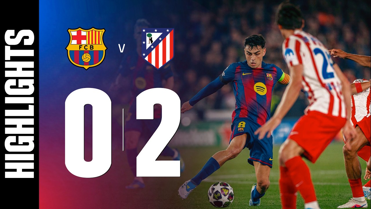 FC Barcelona 0 - 2 Club Atlético de Madrid highlights
