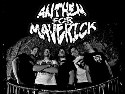 Anthem for maverick - Forever gone