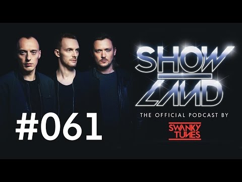 Swanky Tunes - SHOWLAND 061