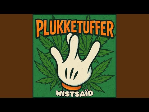 WISTSAÏD (feat. Plukketuffer & DJ Dime)