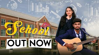 School Life ( Official Music Video ) Rajneesh Yada
