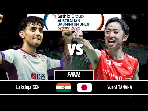 Lakshya Sen vs Yushi Tanaka [MS | FINAL] - Australian Open 2025 Badminton