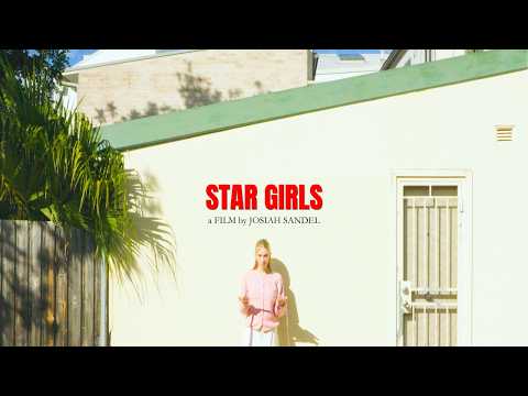 STAR GIRLS (Trailer)