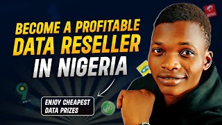 How To Start Profitable Data Reselling Business In Nigeria | Cheapest Data Subscription In 2024