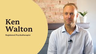 Ken Walton - Toronto Therapist | First Session