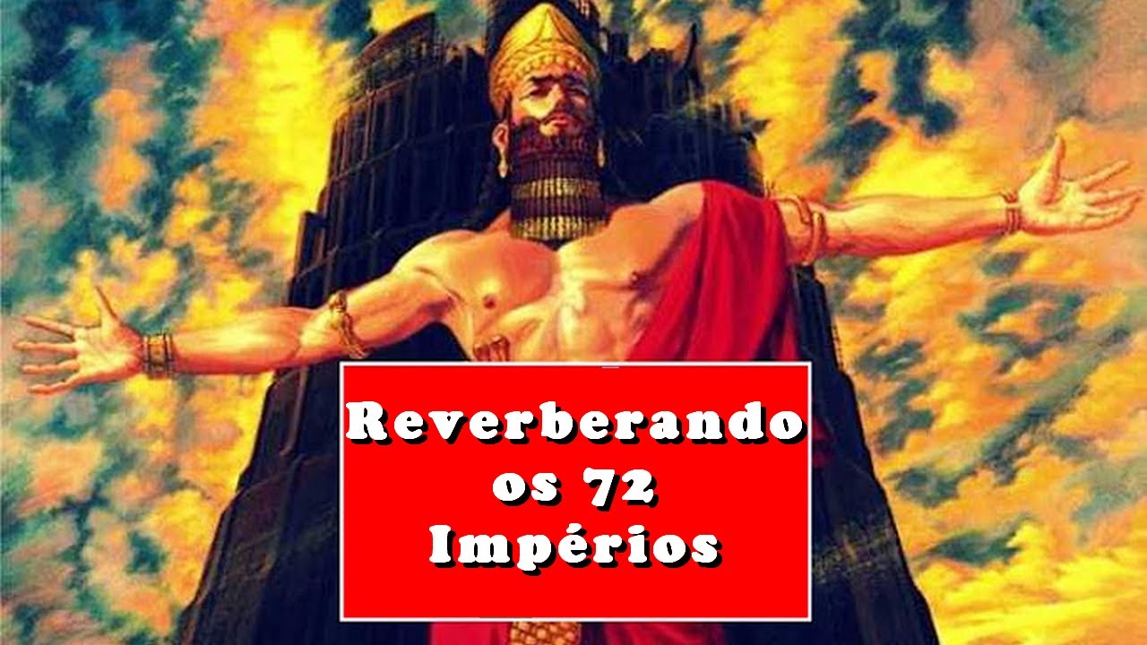 Reverberando os 72 Impérios — Parte 5.1