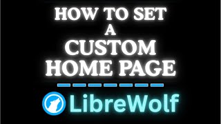 How To Set A Custom Homepage In The LibreWolf Web Browser | PC Tutorial