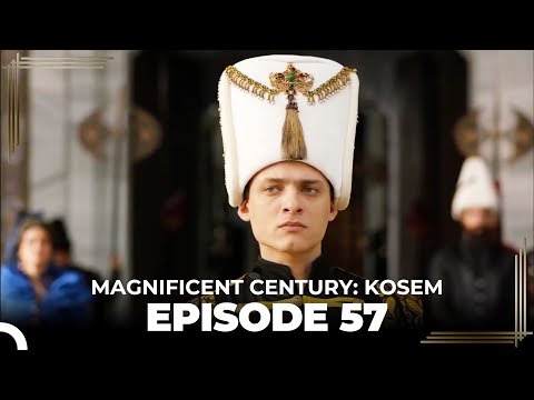 Magnificent Century: Kosem Episode 57 (English Subtitle)
