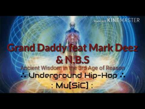 Grand Daddy feat Mark Deez & N.B.S