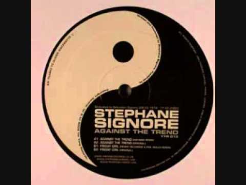 A2 - Stephane Signore - Against The Trend (Original Mix)