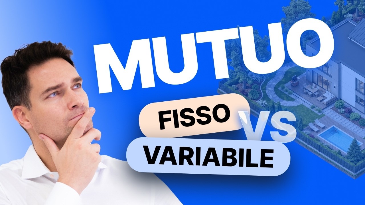 Mutuo fisso o variabile nel 2026: cosa scegliere davvero