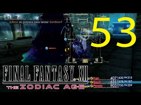 Guia Final Fantasy XII The Zodiac Age (100%) - CAP 53 - Escoria Ultros