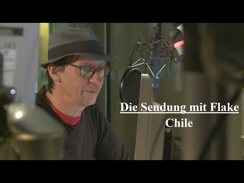 Die Sendung mit Flake - Chile