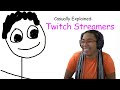 Casually Explained: Twitch Streamers | Skitten Reacts