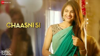 #Chaasni Si Lyrics Status Video HD Marudhar Express