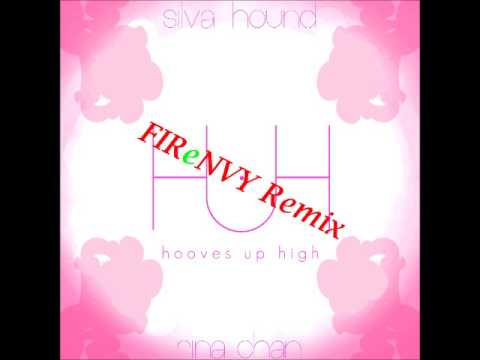 Hooves Up High (FIReNVY Remix)