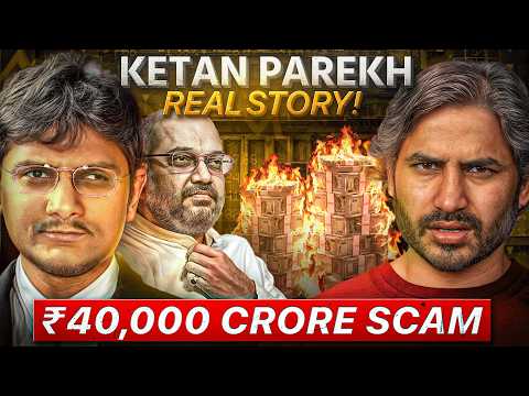 They Tried to Hide This Billion-Rupee Scam | The Ketan Parekh Story |  SMS Documentaries
