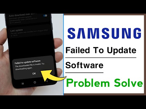 Samsung Failed To Update Software Problem Solve