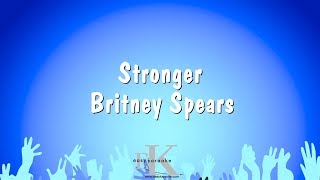 Stronger - Britney Spears (Karaoke Version)