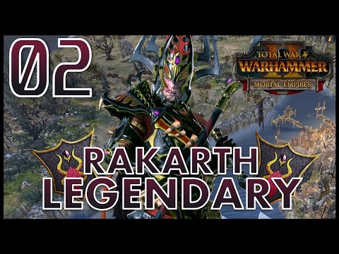 Total War: Warhammer 2 - Rakarth - Legendary Mortal Empires Campaign - Episode 2