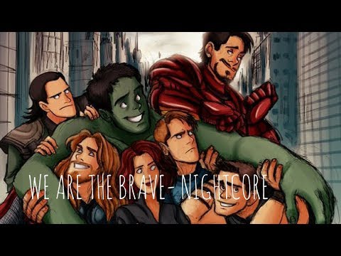 We are the brave- NIGHTCORE (Verdia)