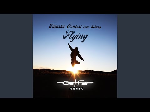 Flying (Extended Mix, Get Far Remix)