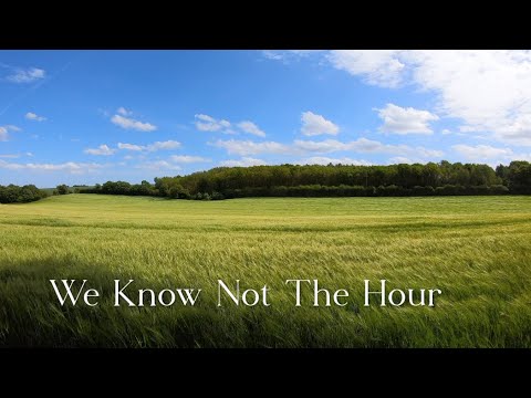 604 SDA Hymn - We Know Not The Hour (Singing w/ Lyrics)