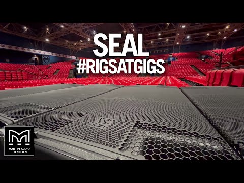 Seal #RigsAtGigs // Martin Audio