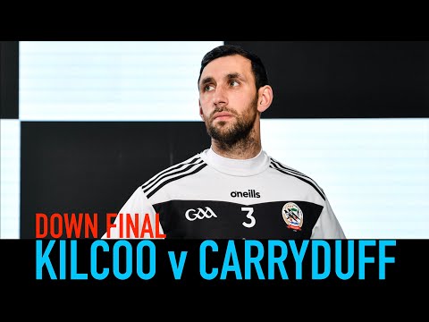 Kilcoo v Carryduff in Down final — "two teams at the opposite ends of the same scale"