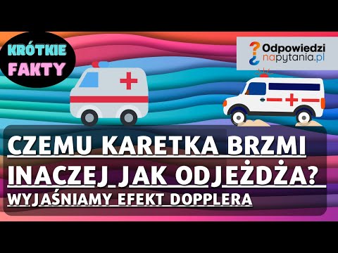 Doppler Effect - Why does an ambulance sound different when it's leaving than when it's coming to...