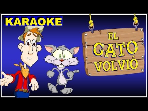 EL GATO VOLVIO  - KARAOKE