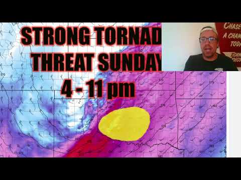 STRONG TORNADO THREAT Sunday PM from southwest to central Oklahoma including OKC Metro