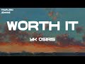 YK Osiris Worth It Lyrics