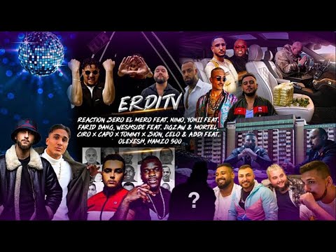 ErdiTv Live Reaktion auf Sero El Mero x Nimo, Yonii x Farid Bang, Jigzaw x Mortel , Celo& Abdi, uvm.