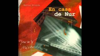 Marcos Miranda -  En casa de Nur (full album)