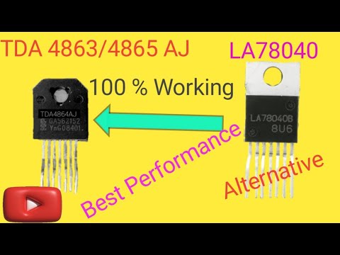 Tda 4863AJ ic alternative ic la78040 ic me pin connection kaise kare | 100% success.