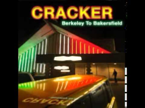 Cracker - Berkeley to Bakersfield