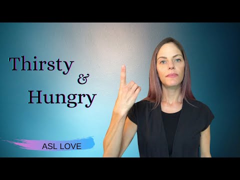 How to Sign Thirsty and Hungry - Sign Language - ASL