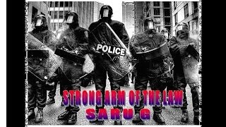 Strong Arm of the Law - Saru G