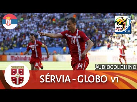 ÁudioGol e Hino da 🇷🇸 Sérvia (Globo Versão 1)