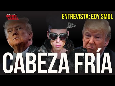 Edy Smol regresa y desmonta el juego de Trump