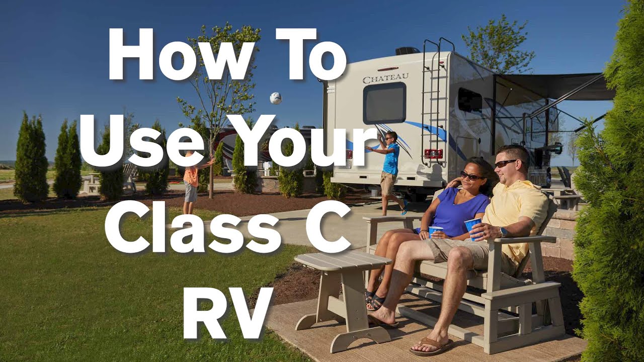 How to Use Your Class C RV by Thor Motor Coach